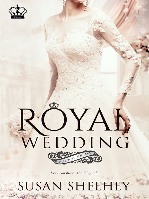 Title details for Royal Wedding by Susan Sheehey - Available